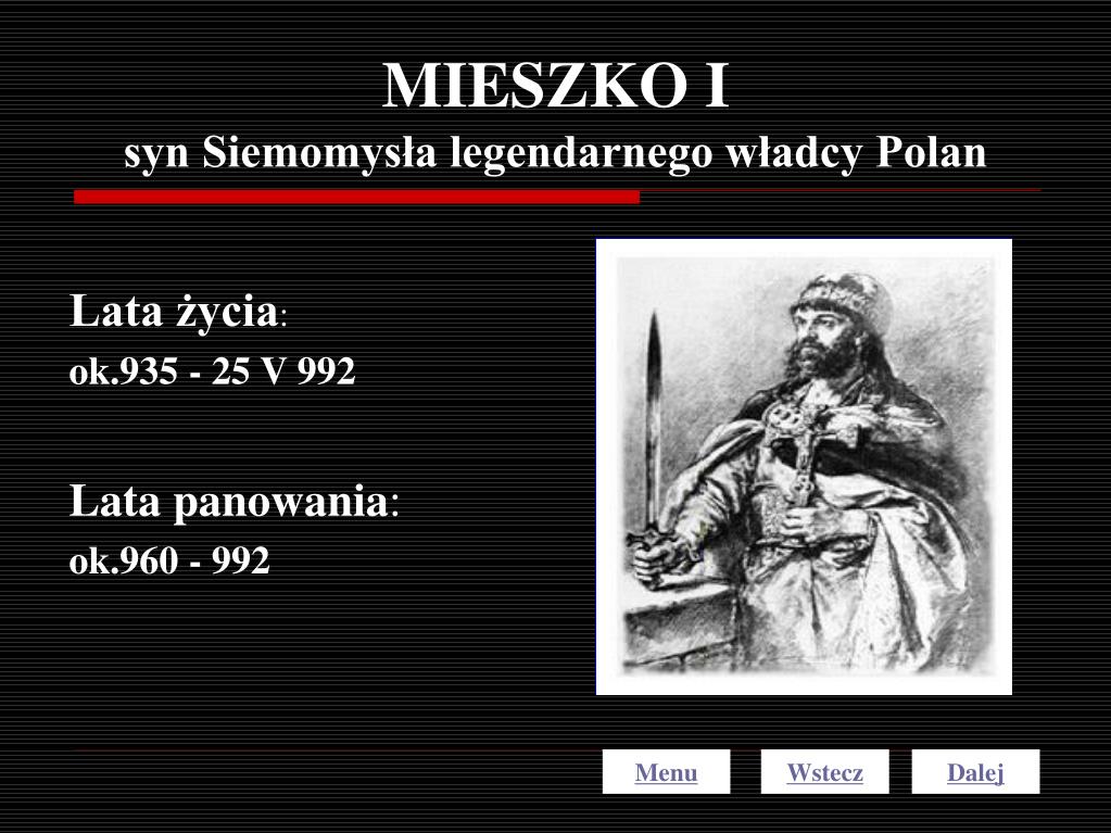 Według Legendy Pierwszym Władcą Polan Z Rodu Piastów Był PPT - DYNASTIA PIASTÓW PowerPoint Presentation, free download - ID:4661753