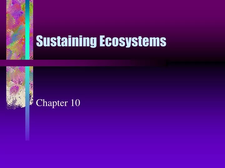 PPT - Sustaining Ecosystems PowerPoint Presentation, free download - ID ...