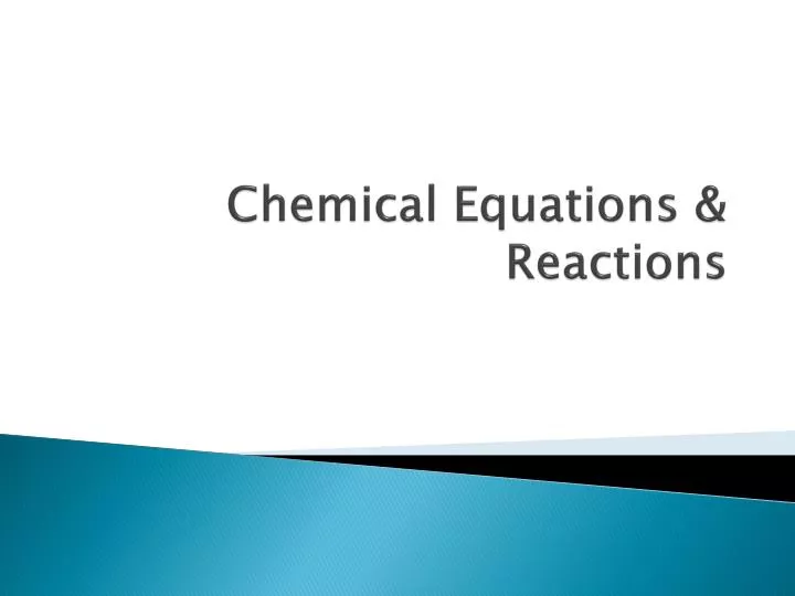 PPT - Chemical Equations & Reactions PowerPoint Presentation, free ...