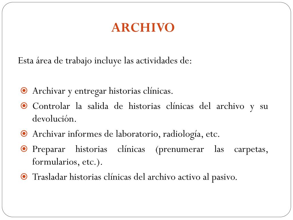 PPT - MÉTODO DE ARCHIVAMIENTO DE HISTORIAS CLÍNICAS PowerPoint Presentation  - ID:4665680