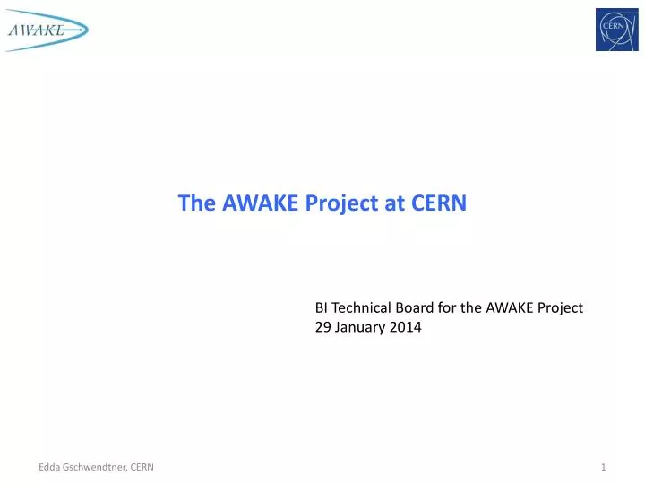 PPT - The AWAKE Project at CERN PowerPoint Presentation, free download ...