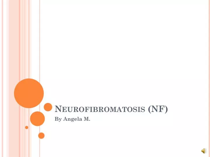 neurofibromatosis nf n.