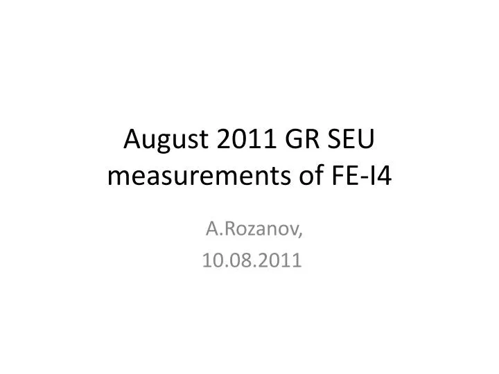 august 2011 gr seu measurements of fe i4 n.