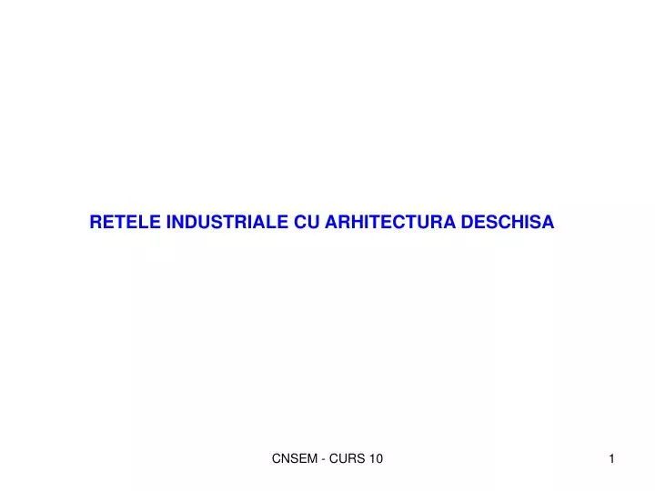 Ppt Retele Industriale Cu Arhitectura Deschisa Powerpoint