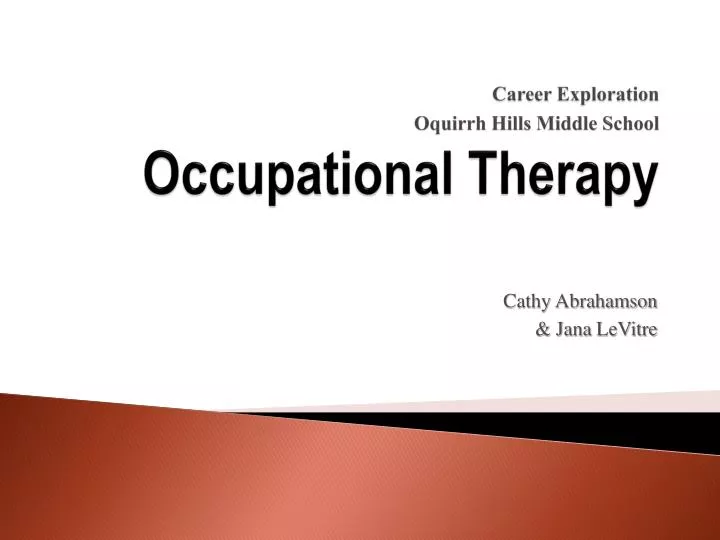 career exploration oquirrh hills middle school occupational therapy n.