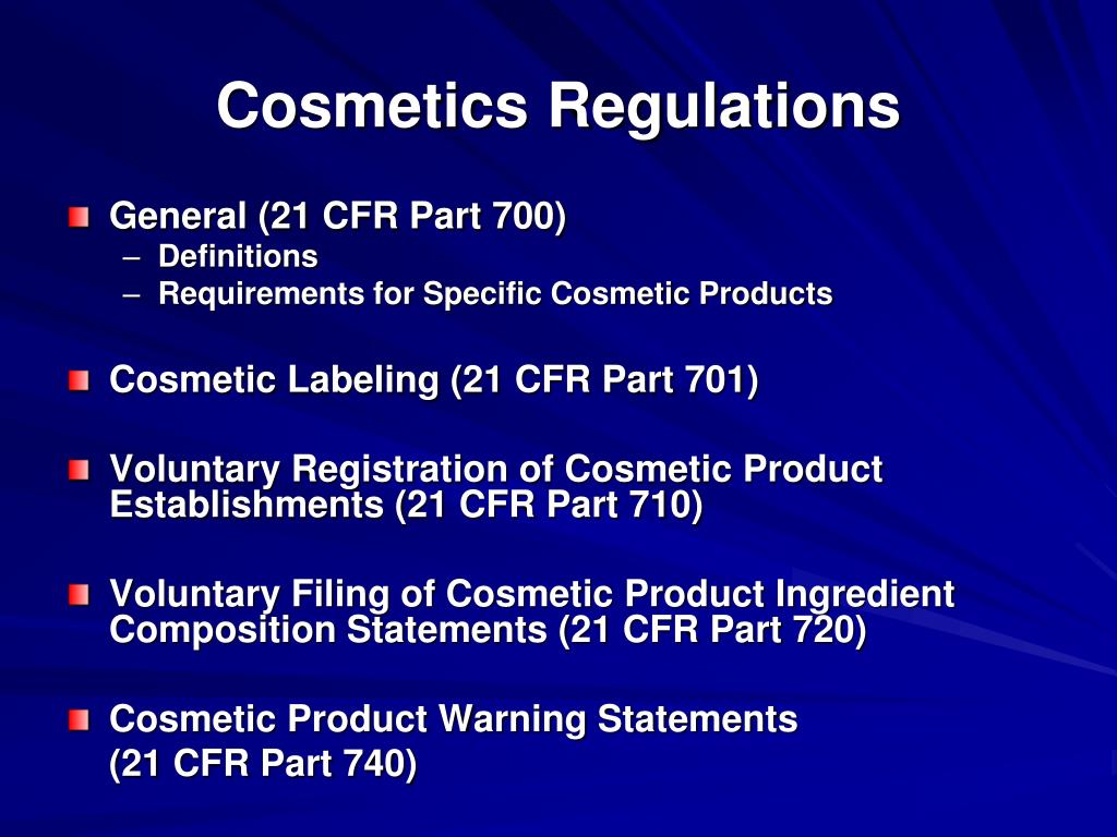 PPT - Cosmetics – FDA Regulatory Programs and Perspectives PowerPoint Presentation - ID:4672560