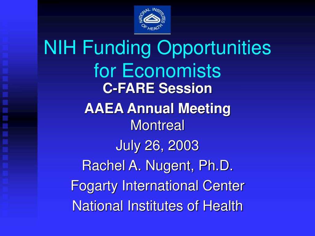 PPT NIH Funding Opportunities for Economists PowerPoint Presentation