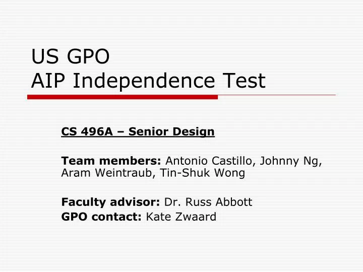 PPT US GPO AIP Independence Test PowerPoint Presentation, free