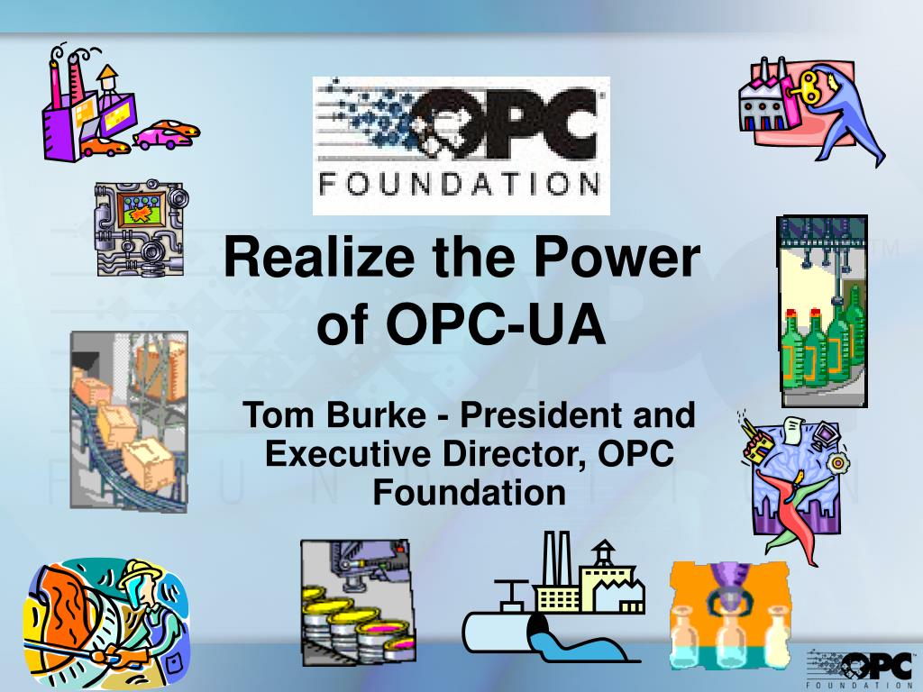 Ppt Realize The Power Of Opc Ua Powerpoint Presentation Free