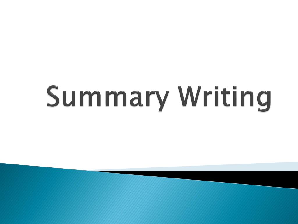 PPT - Summary Writing PowerPoint Presentation, free download - ID