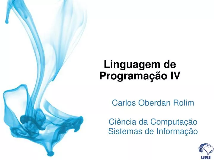 PPT - Linguagem de Programação IV PowerPoint Presentation, free ...