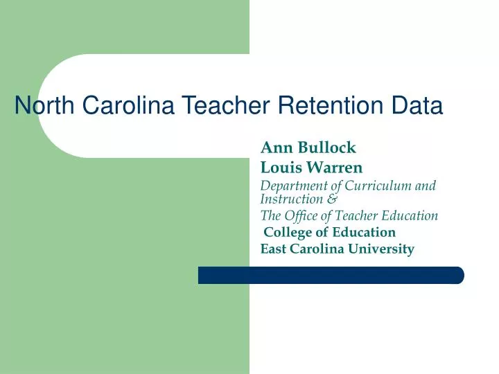 PPT North Carolina Teacher Retention Data PowerPoint Presentation