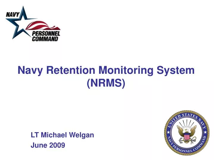 PPT Navy Retention Monitoring System (NRMS) PowerPoint Presentation