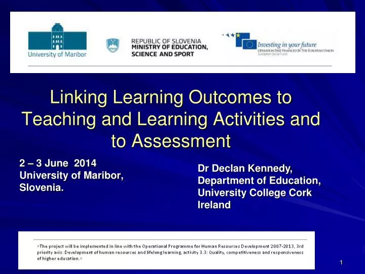 linking learning outcomes to teaching and learning activities and to assessment n.