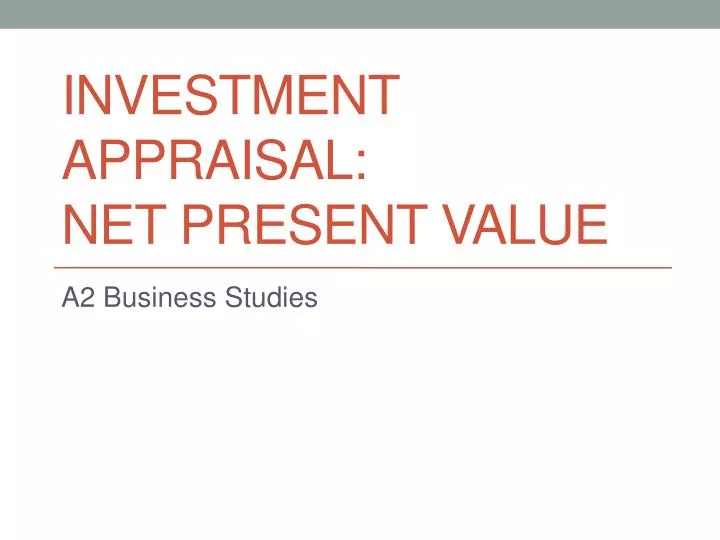 investment appraisal net present value n.