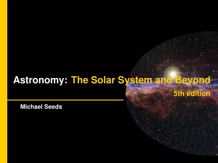 Ppt Astronomy The Solar System And Beyond 5th Edition