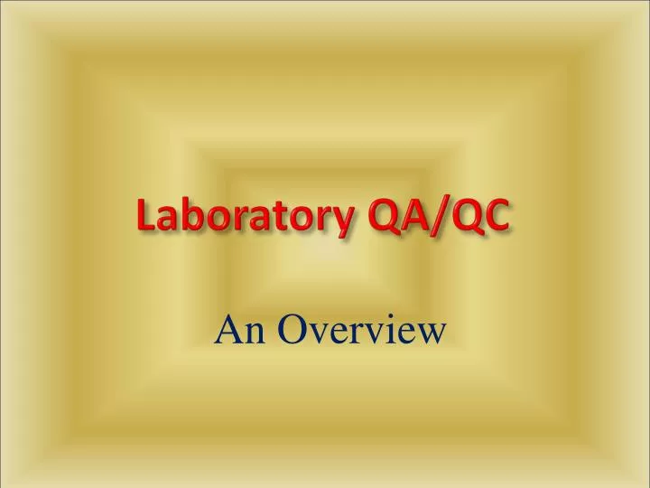 PPT Laboratory QA/QC PowerPoint Presentation, free download ID4690269