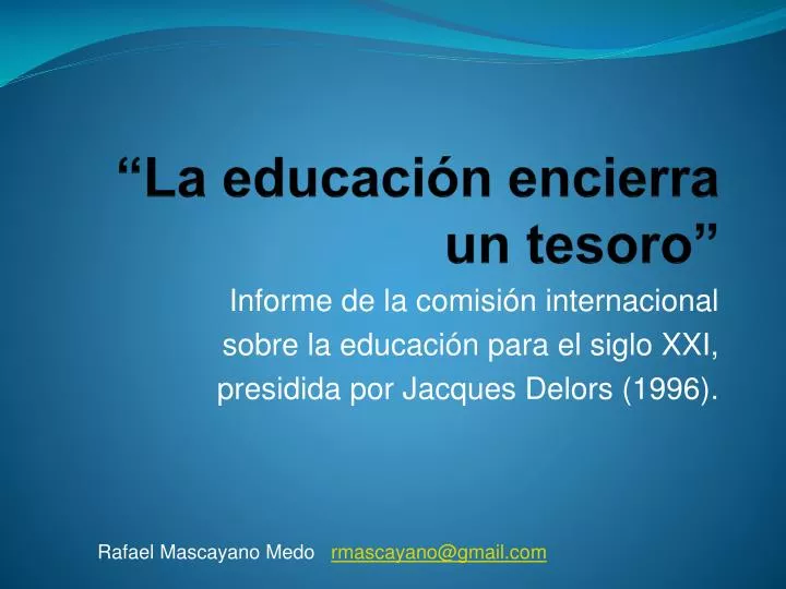 PPT “La educación encierra un tesoro” PowerPoint