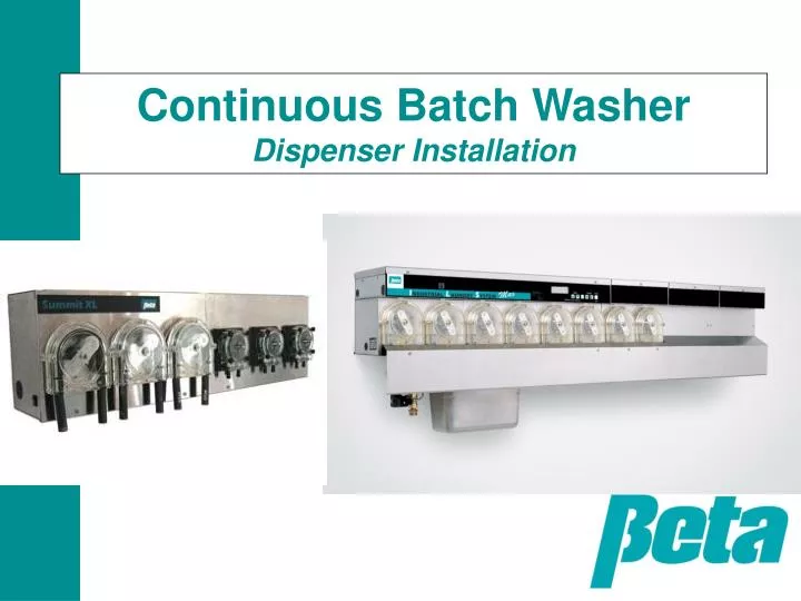 continuous batch washer dispenser installation n.