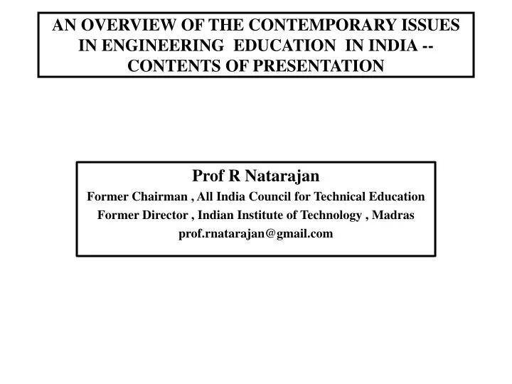 Ppt Prof R Natarajan Former Chairman All India Council