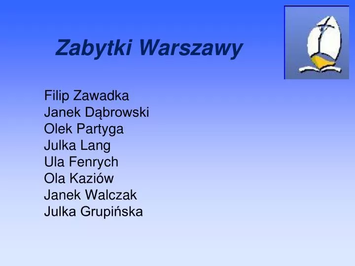 Zabytki Warszawy Prezentacja Dla Dzieci PPT - Zabytki Warszawy PowerPoint Presentation, free download - ID:4695603