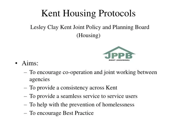 kent housing protocols lesley clay kent joint policy and planning board housing n.
