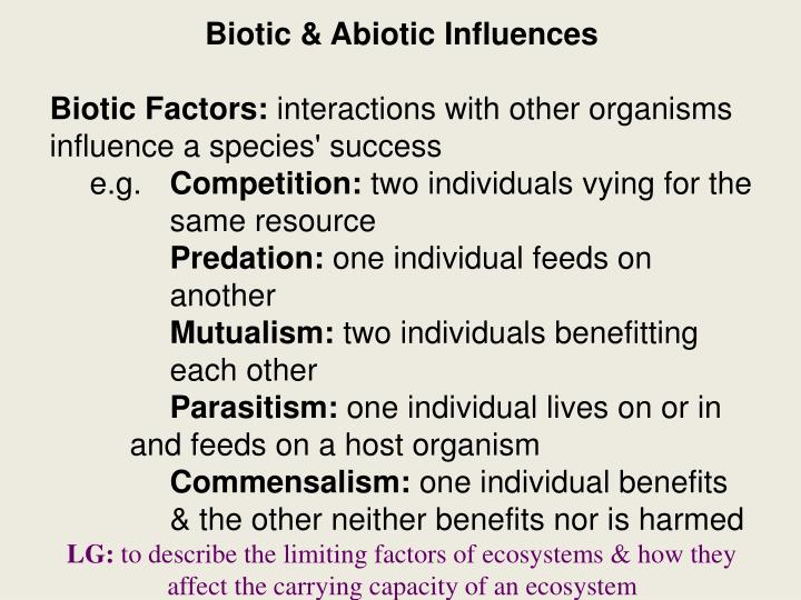 biotic and abiotic influences on the biotic and abiotic influences on the