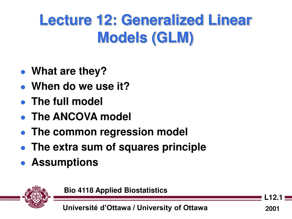 PPT - Lecture 12: Generalized Linear Models (GLM) PowerPoint Presentation -  ID:4701948