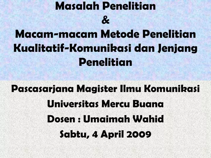 Pengertian penelitian kualitatif adalah
