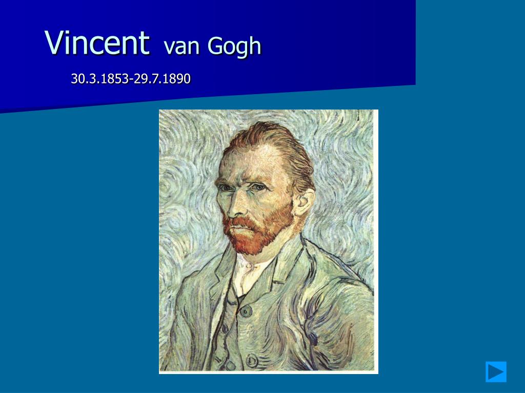 PPT - Vincent van Gogh PowerPoint Presentation, free download - ID:4703777