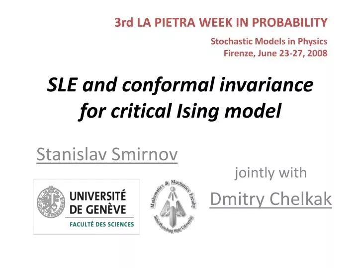 sle and conformal invariance for critical ising model n.
