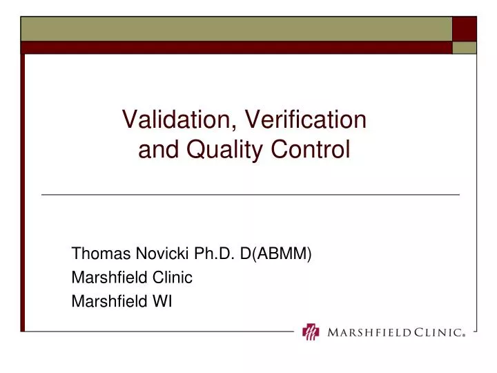 PPT Validation, Verification and Quality Control PowerPoint