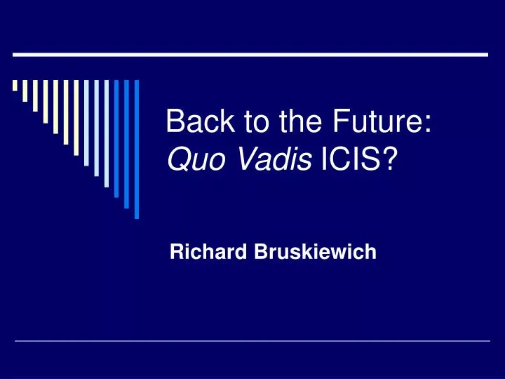 back to the future quo vadis icis n.