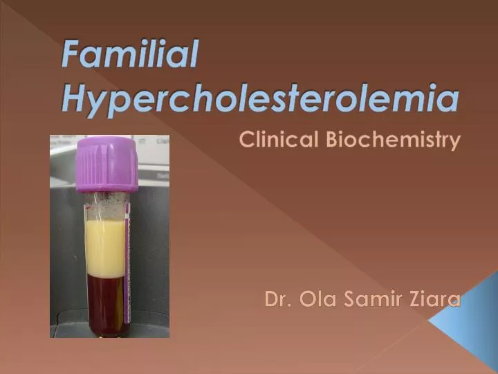 PPT Familial Hypercholesterolemia PowerPoint Presentation, free