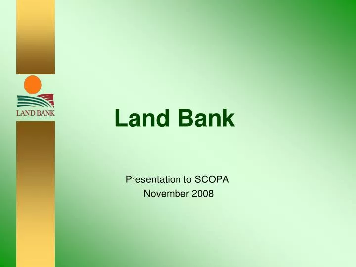 PPT Land Bank PowerPoint Presentation, free download ID4706919
