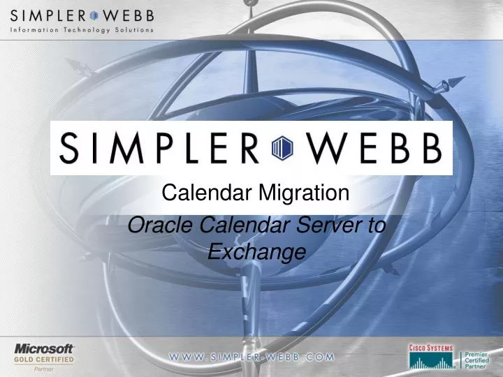 PPT Calendar Migration Oracle Calendar Server to Exchange PowerPoint