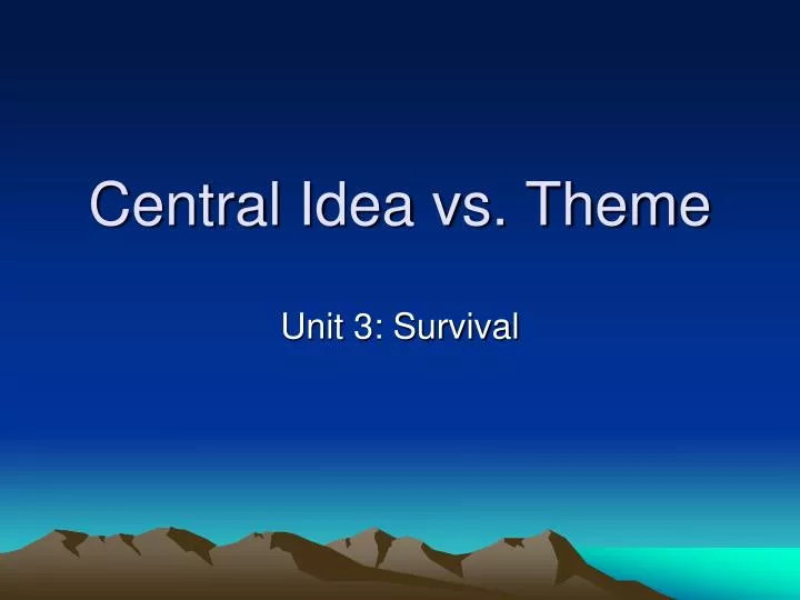 ppt-central-idea-vs-theme-powerpoint-presentation-free-download