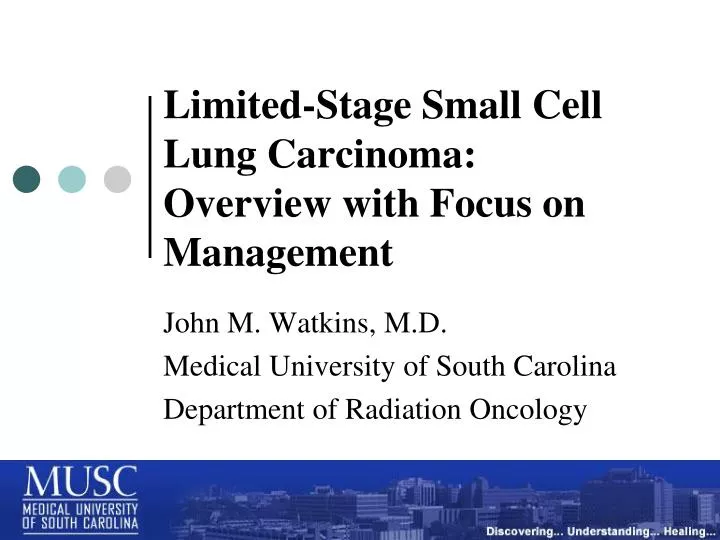 PPT LimitedStage Small Cell Lung Carcinoma Overview