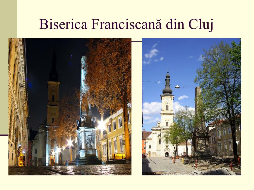 PPT - Biserica Franciscană din Cluj PowerPoint Presentation, free download  - ID:4708045