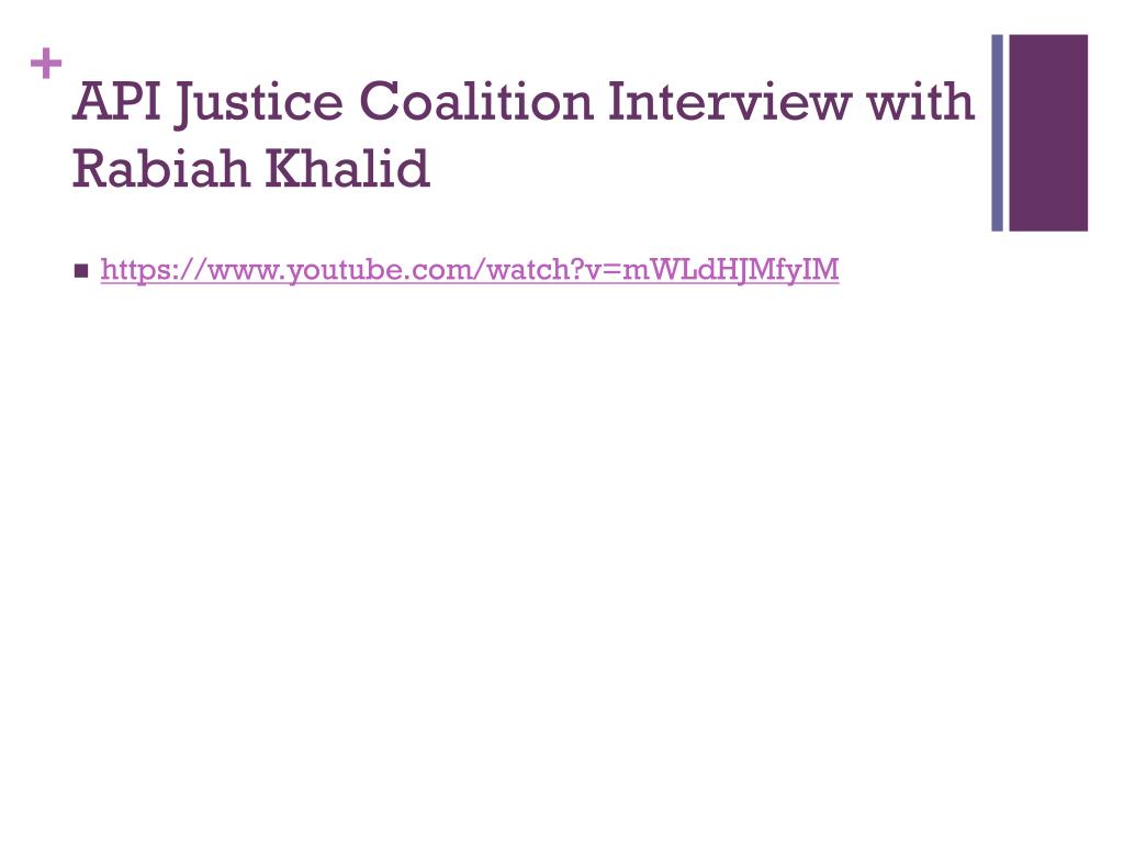 Api Rabia H PPT - Uniting Forces: The Latina Coalition & API Justice Coalition for ...