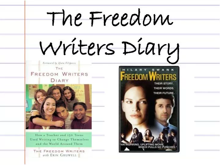 PPT - The Freedom Writers Diary PowerPoint Presentation - ID:4709508