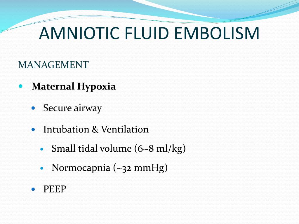 amniotic fluid embolism most common sites