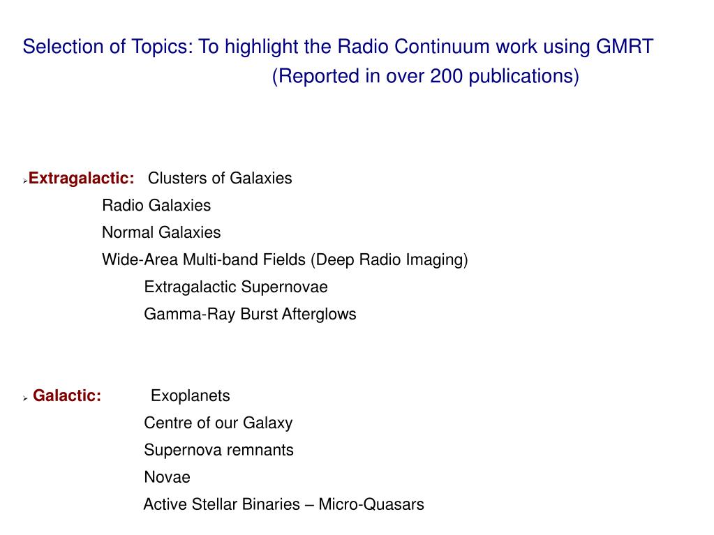 PPT - Radio Continuum Research Using The GMRT: A Compact Overview ...