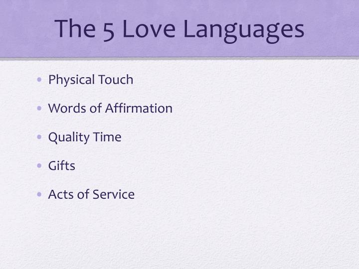 The 5 Love Languages The 5 Love Languages