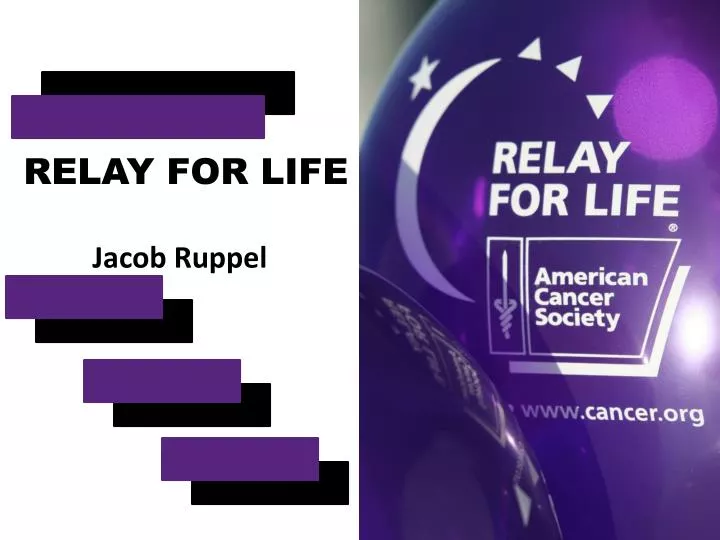 PPT RELAY FOR LIFE PowerPoint Presentation, free download ID4712067