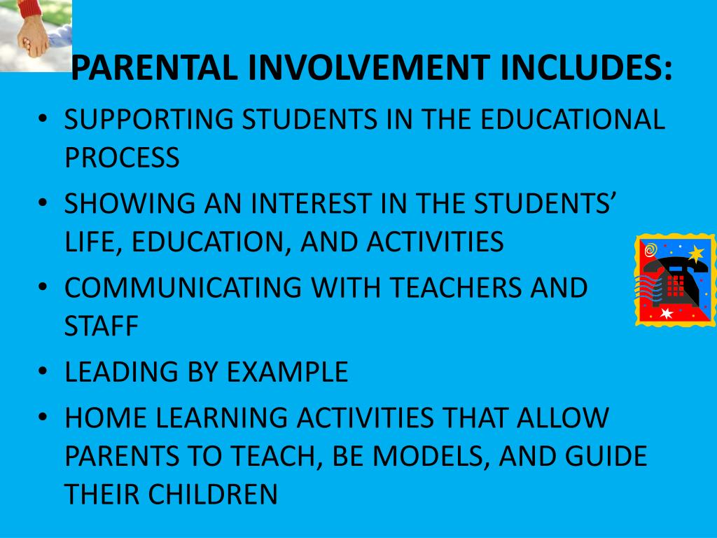 Parental Involvement And The Effect On School