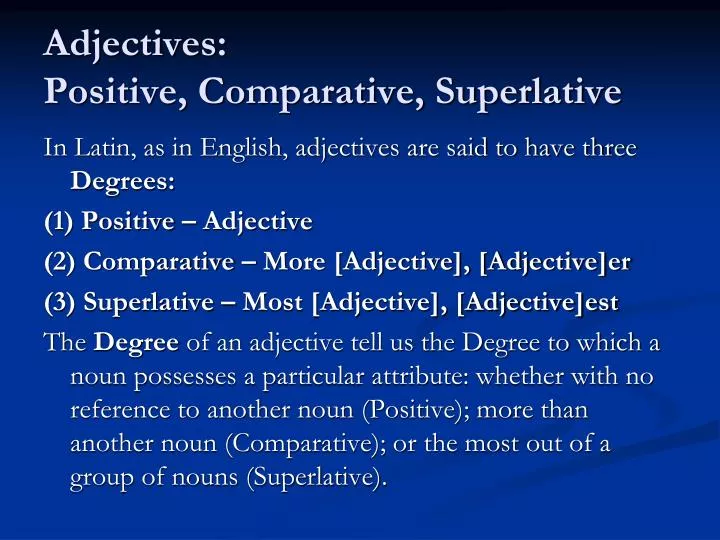adjectives positive comparative superlative n.