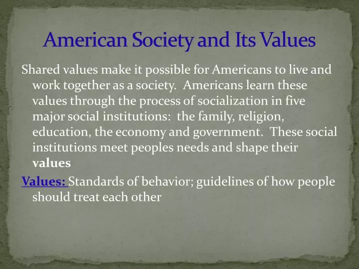 PPT - American Society and Its Values PowerPoint Presentation, free ...