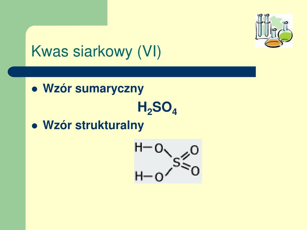 Kwas Siarkowy 4 Wzór Strukturalny PPT - Kwasy nieorganiczne PowerPoint Presentation, free download - ID