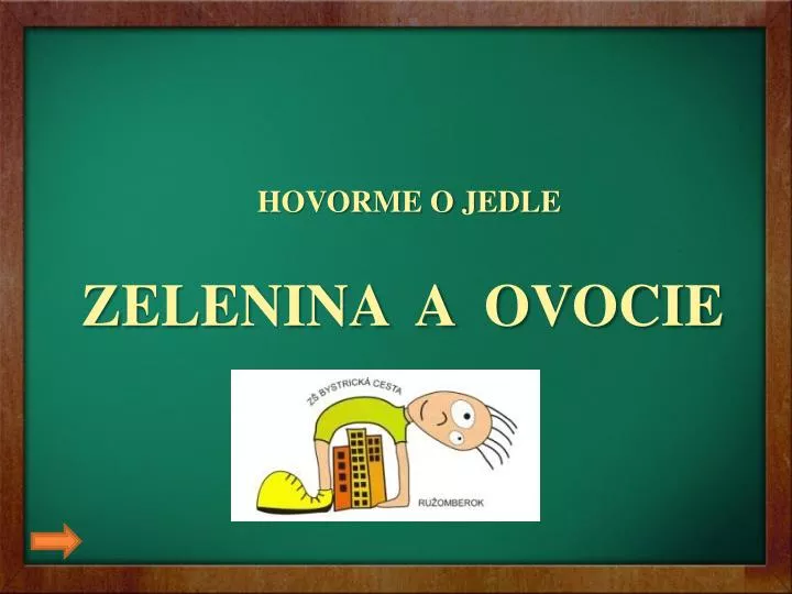 PPT - ZELENINA A OVOCIE PowerPoint Presentation, free download - ID:4721387